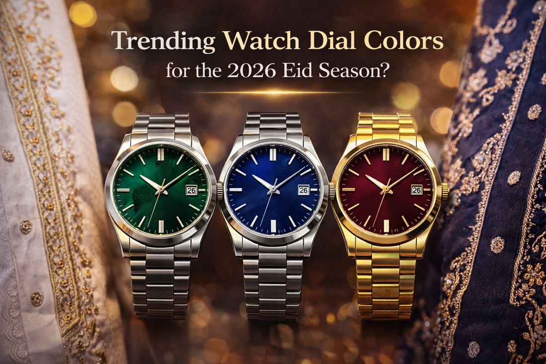 What Are the Trending Watch Dial Colors for the 2026 Eid Season?