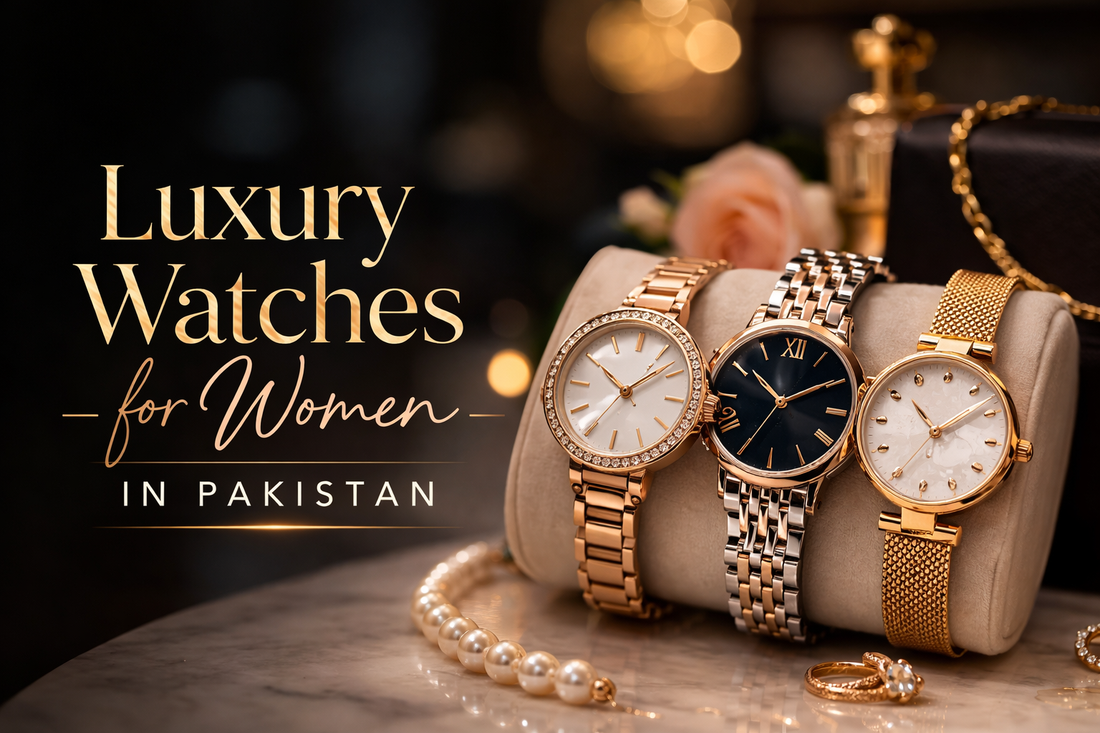 Luxury Watches for Women in Pakistan